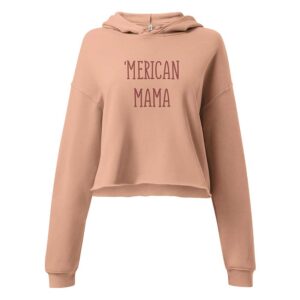 'Merican Mama Cropped Hoodie (Peach)