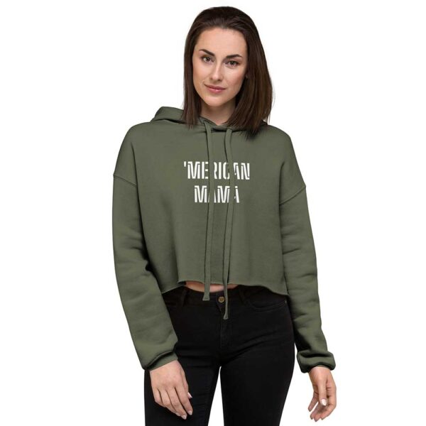 'Merican Mama Cropped Hoodie (Military Green) - Image 13