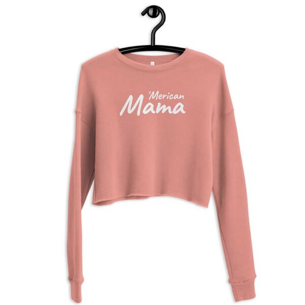 'Merican Mama Cropped Sweatshirt (Mauve) - Image 10