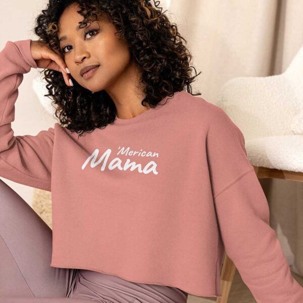 'Merican Mama Cropped Sweatshirt (Mauve) - Image 2