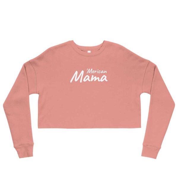 'Merican Mama Cropped Sweatshirt (Mauve) - Image 8