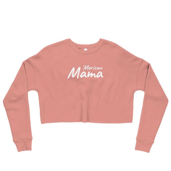 'Merican Mama Cropped Sweatshirt (Mauve) - Image 9